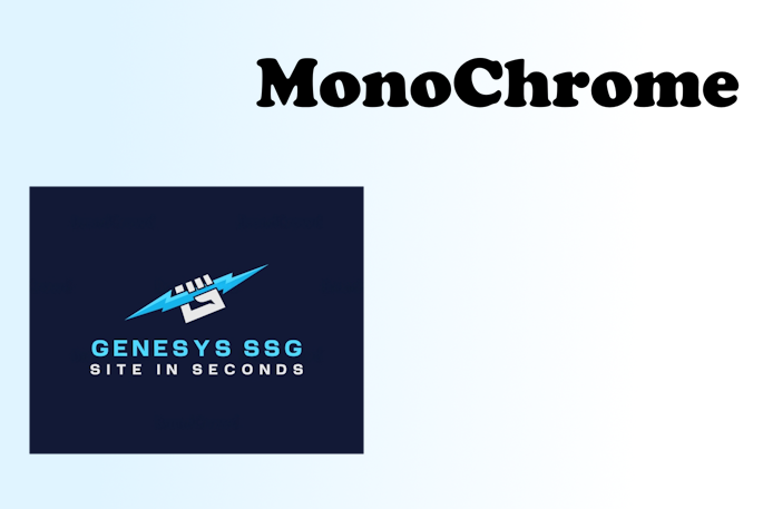 Announcing MonoChrome GenesysSSG theme